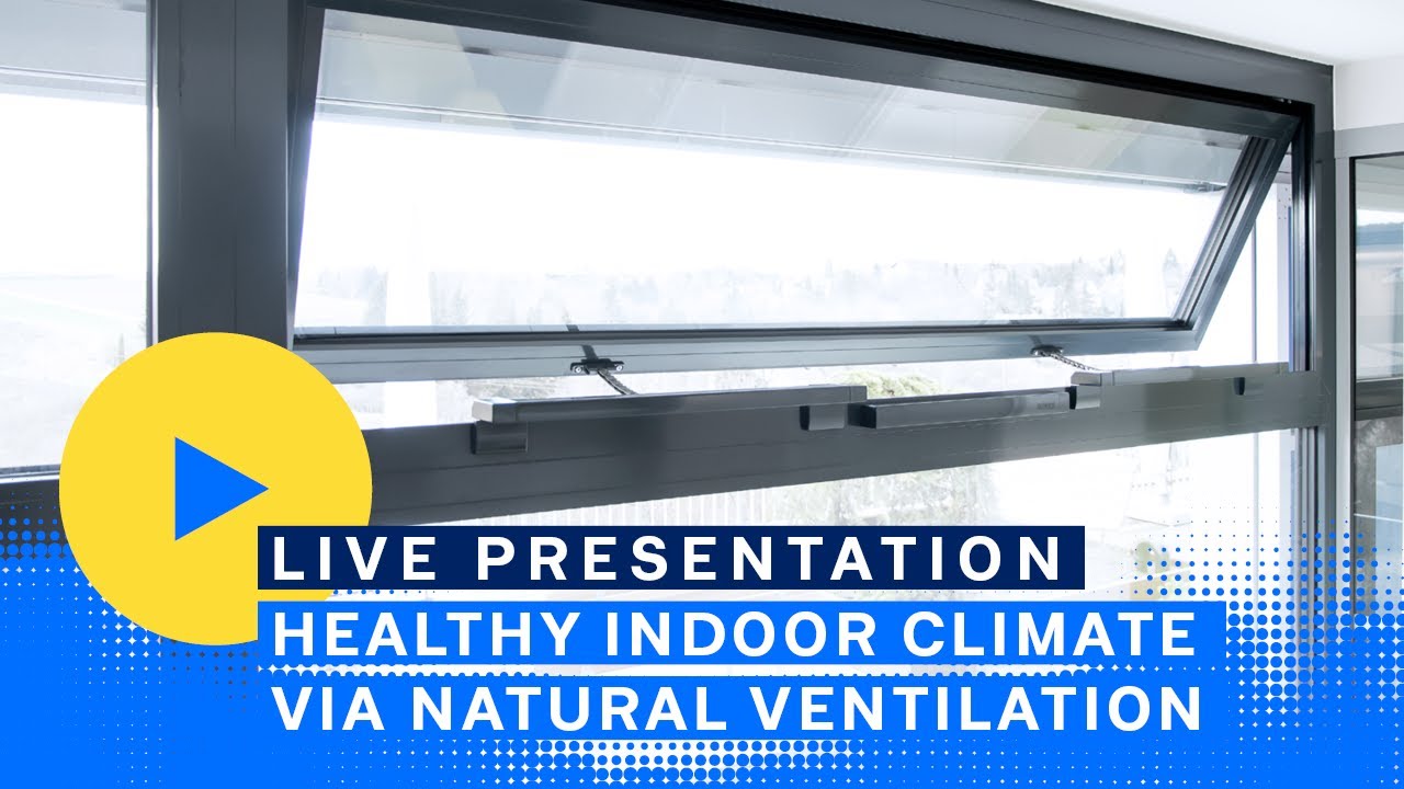 GEZE | Healthy indoor climate via natural ventilation | English | Live presentation BAU Online 2021